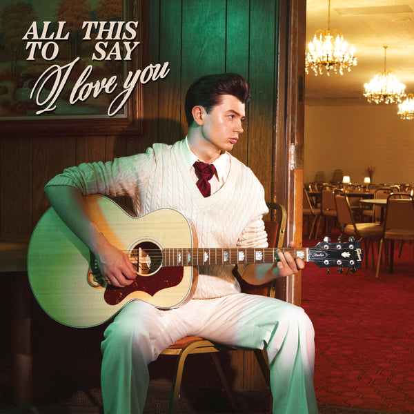 Elliot James Reay - All This To Say I Love You (Vinil EP)