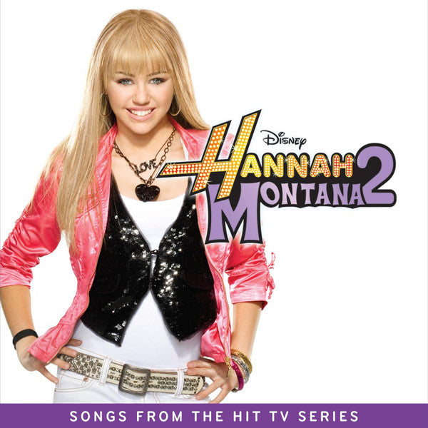 Hannah Montana - Hannah Montana - Hannah Montana 2 (Songs From The Hit Tv Series) (Vinil, LP, Album, Reissue, Stylized Black and White)