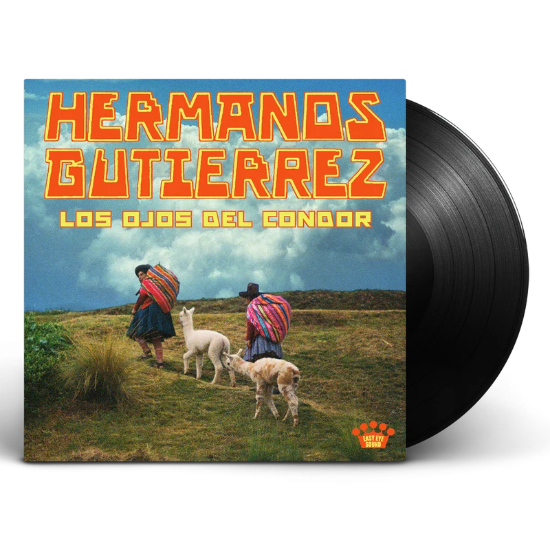 Hermanos Gutiérrez - Los Ojos Del Cóndor