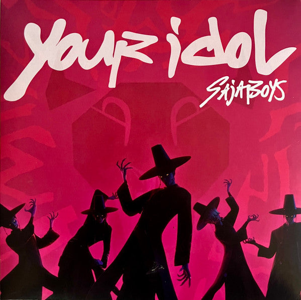 Saja Boys - Your Idol (Vinil 7